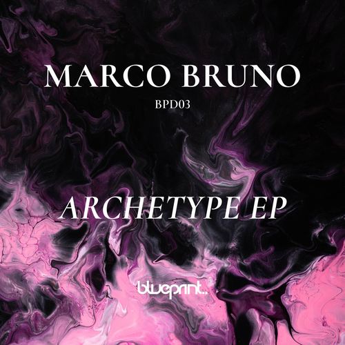 Marco Bruno - Archetype EP [BPD03]